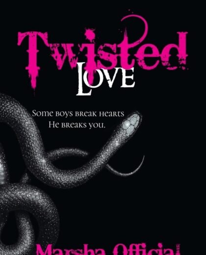 TWISTED LOVE (TWISTED SERIES Book 6)